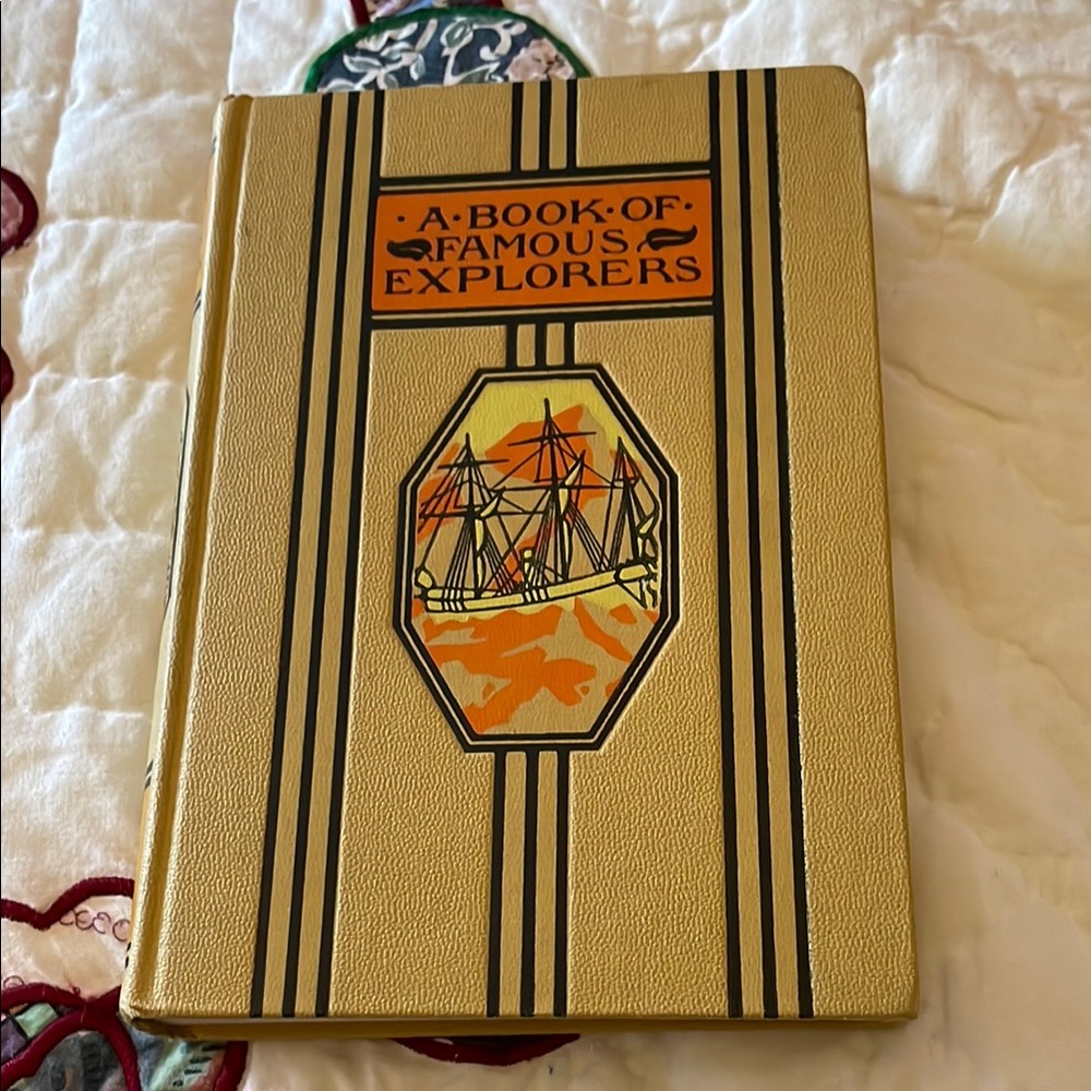 Vintage Book of Famous Explorers Book of Famous Explorers 1952